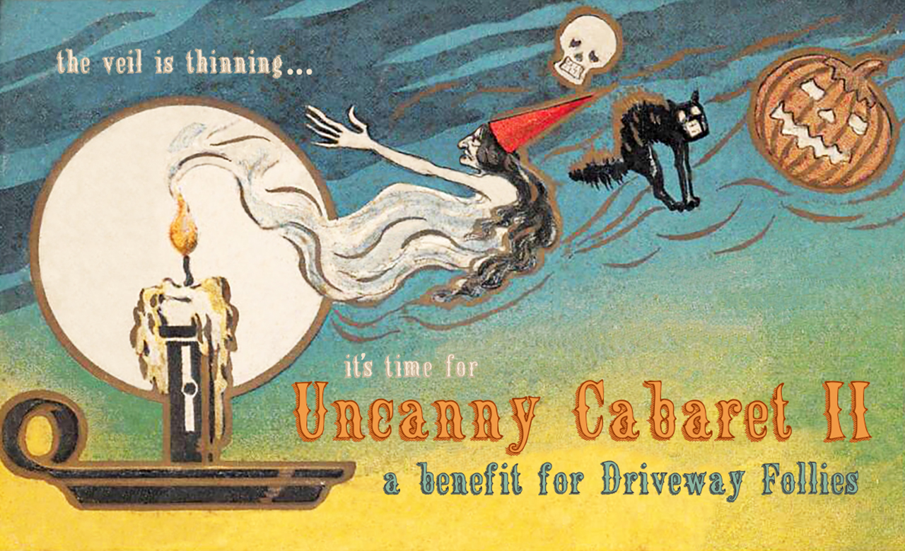 Uncanny Cabaret II